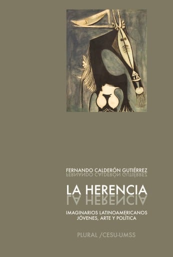 La herencia: Imaginarios latinoamericanos: jóvenes, arte y política
