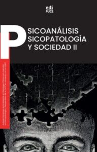 Publication 6 Psicoanálisis, psicopatología y sociedad