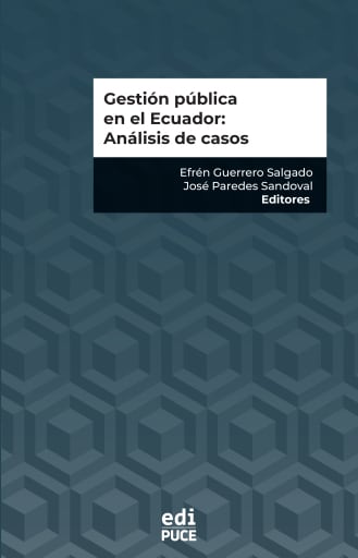 Gestión pública en el Ecuador: Análisis de casos