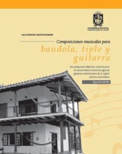 Publication 3 Composiciones musicales para bandola, tiple y guitarra