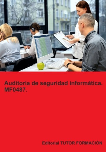 Auditoría de seguridad informática. MF0487.