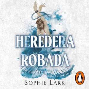 Publication 8 Heredera robada (Herencia brutal 2)