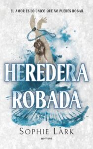 Publication 9 Heredera robada (Herencia brutal 2)