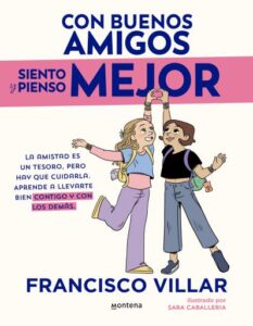 Publication 22 Con buenos amigos siento y pienso mejor