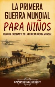 Publication 1 La Primera Guerra Mundial para Niños