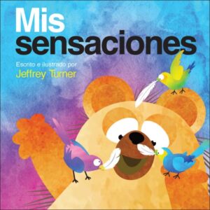 Publication 6 Mis sensaciones (My Touch)