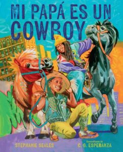 Publication 2 Mi papá es un cowboy / My Daddy Is a Cowboy
