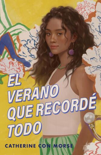 El verano que recordé todo / The Summer I Remembered Everything