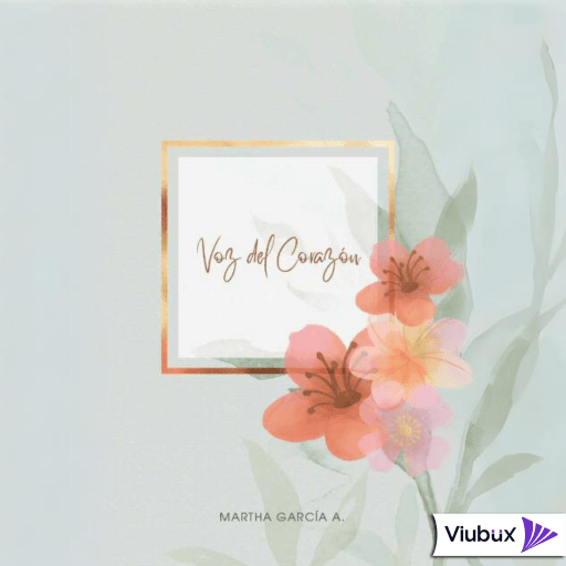 Música Original de la AudioPoesía y la VideoPoesía Voz del Corazón | Martha García y Enrique Moreno