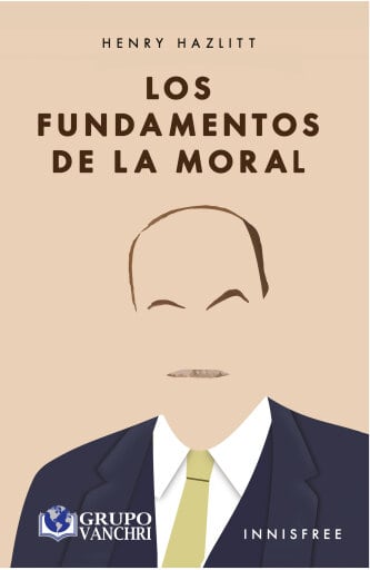 Los fundamentos de la moral