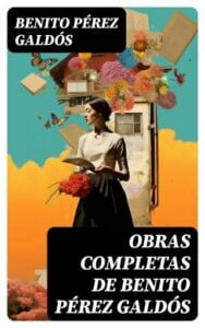 Publication 10 Obras Completas de Benito Pérez Galdós