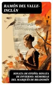Publication 12 Sonata de otoño; Sonata de invierno: memorias del Marqués de Bradomín