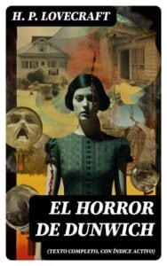 Publication 2 El Horror de Dunwich (texto completo, con índice activo)
