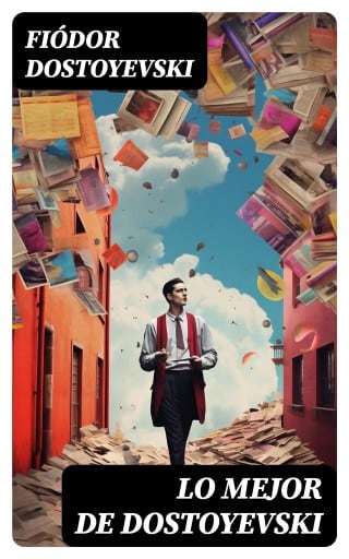 Lo mejor de Dostoyevski