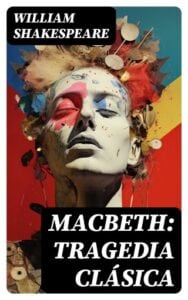 Publication 2 Macbeth: Tragedia clásica