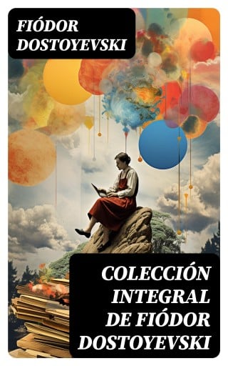 Colección integral de Fiódor Dostoyevski