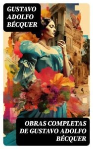 Publication 5 Obras completas de Gustavo Adolfo Bécquer