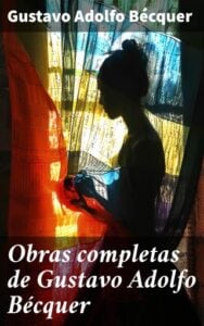 Publication 6 Obras completas de Gustavo Adolfo Bécquer