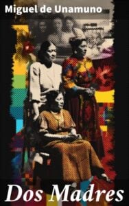 Publication 17 Dos Madres