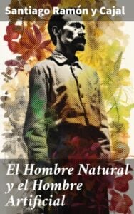 Publication 2 El Hombre Natural y el Hombre Artificial