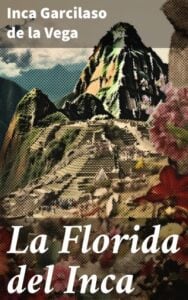Publication 11 La Florida del Inca