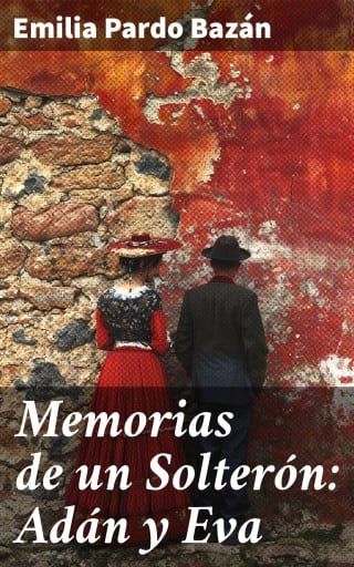 Memorias de un Solterón: Adán y Eva