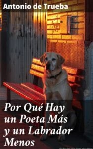 Publication 3 Por Qué Hay un Poeta Más y un Labrador Menos