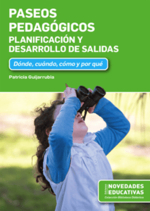 Publication 1 Paseos pedagógicos. Planificación y desarrollo de salidas