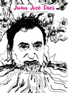 Publication 10 Juan José Saer: la narración como ensayo