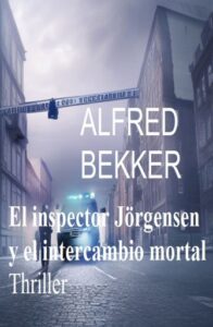Publication 11 El inspector Jörgensen y el intercambio mortal : Thriller
