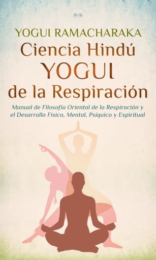 Ciencia Hindú Yogui de la Respiración