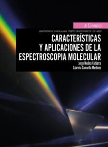 Publication 12 Características y aplicaciones de la espectroscopía molecular