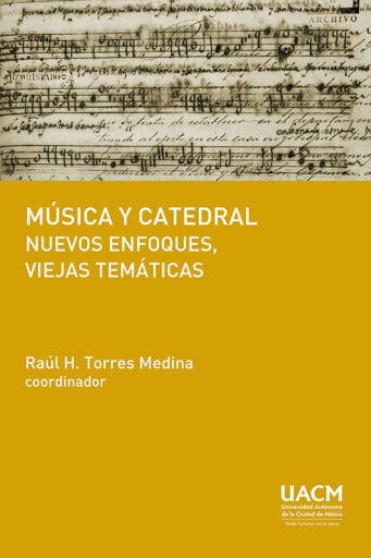 Música y catedral: nuevos enfoques, viejas temáticas