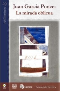 Publication 6 Juan García Ponce: la mirada oblicua