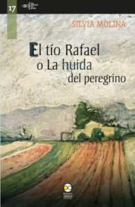 Publication 18 El tío Rafael o la huida del peregrino