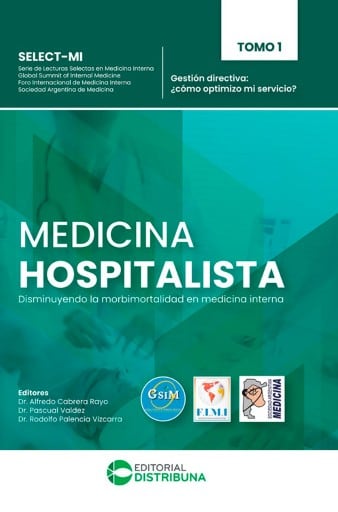 Medicina Hospitalista. Tomo 1: Gestión directiva: ¿cómo optimizo mi servicio?