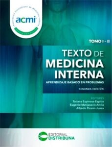 Texto de Medicina Interna. Aprendizaje basado en problemas. Segunda edición. Tomo I y II