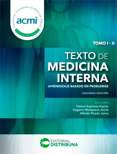 Texto de Medicina Interna. Aprendizaje basado en problemas. Segunda edición. Tomo I y II