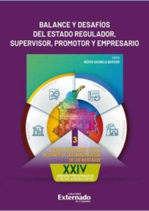 Publication 9 Balance y desafíos del estado regulador, supervisor, promotor y empresario. Tomo III