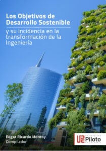 Publication 1 Los objetivos de desarrollo sostenible y su incidencia en la transformación en la ingeniería.
