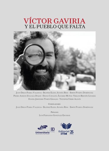 Víctor Gaviria y el pueblo que falta