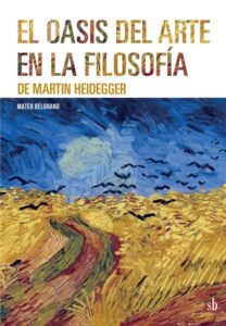 Publication 2 El oasis del arte en la filosofía de Martin Heidegger