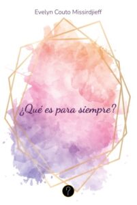 Publication 9 ¿Qué es para siempre?