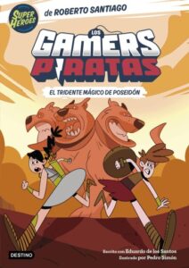 Publication 18 Los Gamers Piratas 3. El tridente mágico de Poseidón