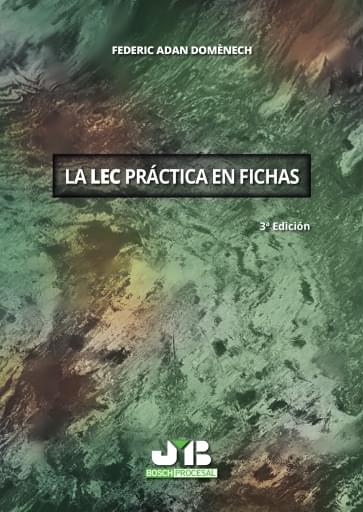 La LEC práctica en fichas (3ª edición)