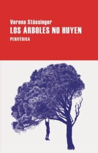 Publication 3 Los árboles no huyen