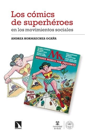 Los cómics de superhéroes en los movimientos sociales. Transformaciones de la identidad estadounidense