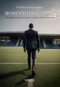 Publication 3 Momento de cambio en la administración y gestión de un club de fútbol profesional