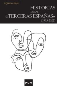 Publication 3 Historias de las «terceras Españas» (1933-2022)