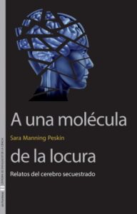 Publication 1 A una molécula de la locura